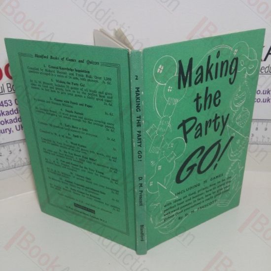 Picture of Making the Party Go! How to Run a Successful Party and What To Put In It