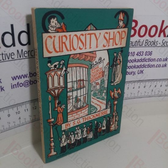 Picture of Curiosity Shop : Some Church Customs Explained