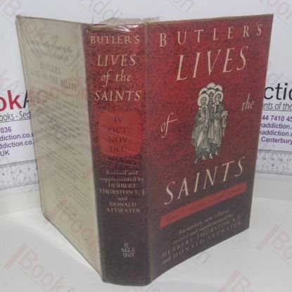 Picture of Butler's Lives of the Saints : Volume IV, October, November, December