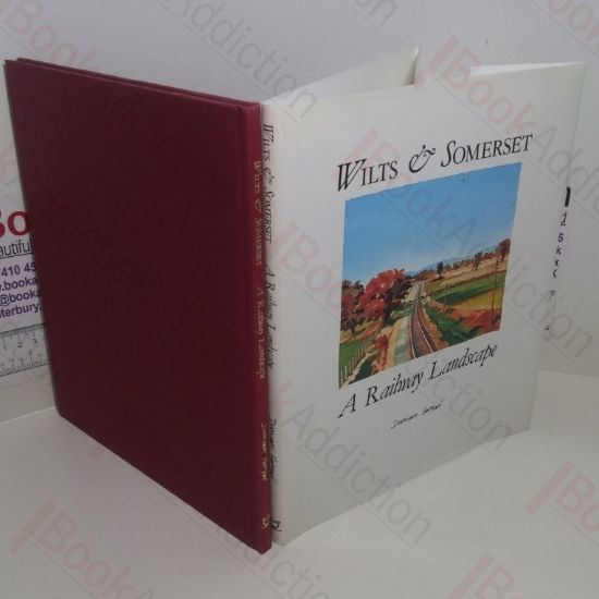 Picture of Wilts and Somerset : A Railway Landscape