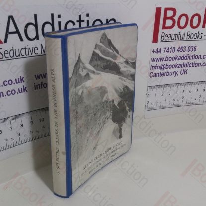 Picture of Selected Climbs in the Bernese Alps (Alpine Club Guide Books)