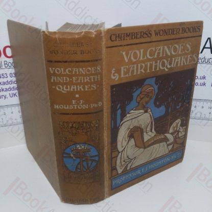 Picture of Volcanoes and Earthquakes (Chamber's Wonder Books Series)
