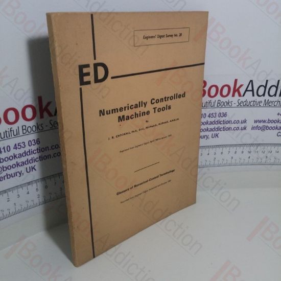 Picture of Numerically Controlled Machine Tools (Engineers Digest Survey, No. 28)