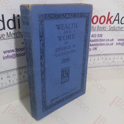 Picture of Wealth and Work: An Introduction to Economics (Philips' New Era Library Series)