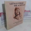 Picture of Let's Go Where the Action Is! The Wartime Experiences of Douglas Campbell