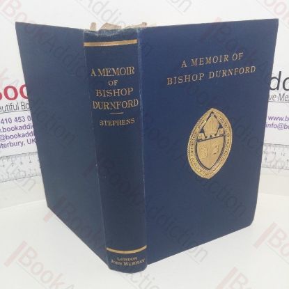 Picture of A Memoir of Richard Durnford, D D: Sometime Bishop of Chichester, with Selections from His Correspondence