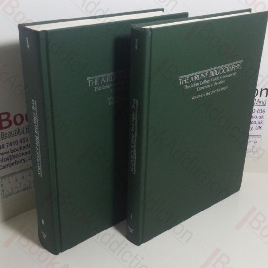 Picture of The Airline Bibliography: The Salem College Guide to Sources on Commercial Aviation: Airliners and Foreign Air Transport (Volumes I & II)