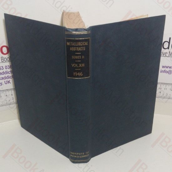 Picture of Metallurgical Abstracts (General and Non-Ferrous) Volume 13, 1946