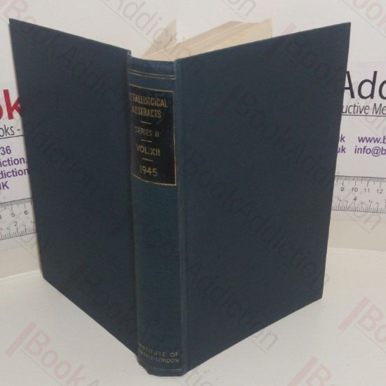 Picture of Metallurgical Abstracts (General and Non-Ferrous) Volume 12, 1945