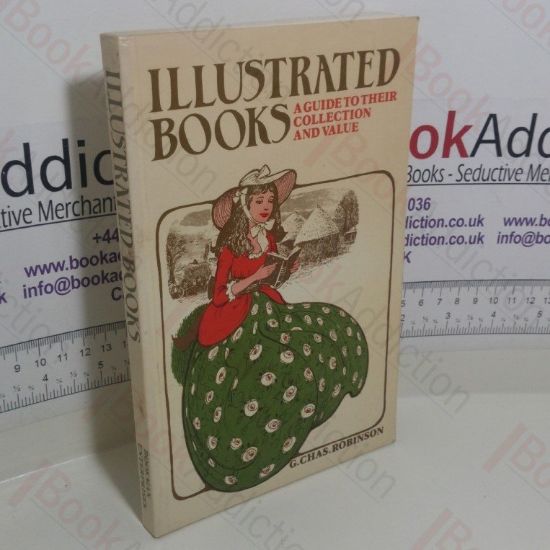 Picture of Illustrated Books: A Guide to their Collection and Value