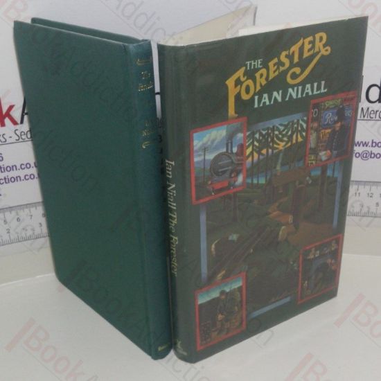 Picture of The Forester: The Story of James Lymburn Shaw Forester of Killearn, Tintern and Gwydyr