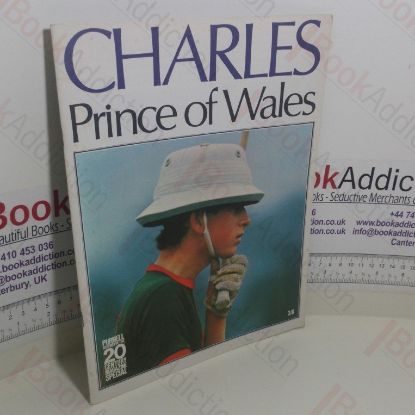 Picture of Charles: Prince of Wales (Purnell History of the 20th Century Magazine Special)