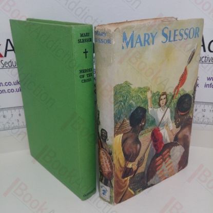Picture of Mary Slessor: The White Queen of Calabar (Heroes of the Cross series, No. 2)