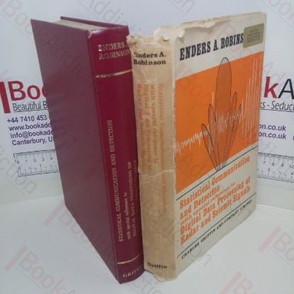 Picture of Statistical Communication and Detection with Special Reference to Digital Data Processing of Radar and Seismic Signals