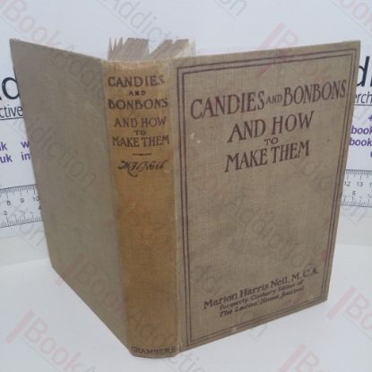 Picture of Candies and Bonbons and How to Make Them
