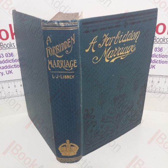 Picture of A Forbidden Marriage; or, In Love with a Handsome Spendthrift