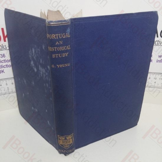 Picture of Portugal Old and Young: An Historical Study