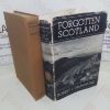 Picture of Forgotten Scotland: Rambles and Scrambles off the Beaten Track and Other Memories