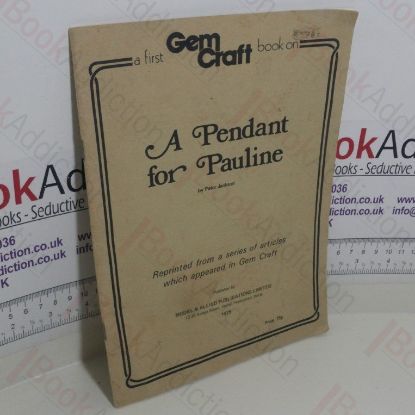 Picture of A Pendant for Pauline (A First Gem Craft Book)