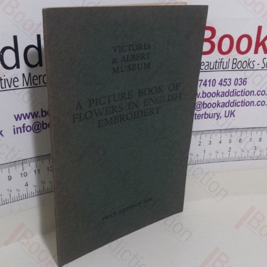 Picture of A Picture Book of Flowers in English Embroidery (Victoria and Albert Museum Picture Books)