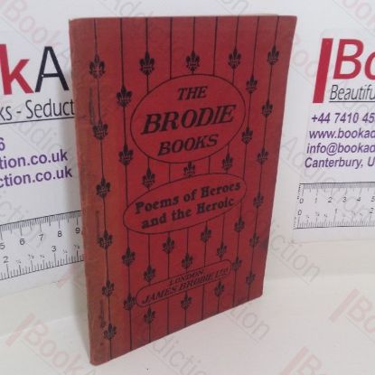 Picture of The Brodie Books: Poems of Heroes and the Heroic