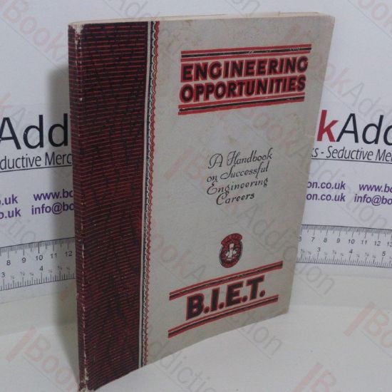 Picture of Engineering Opportunities: A Handbook on Successful Engineering Careers