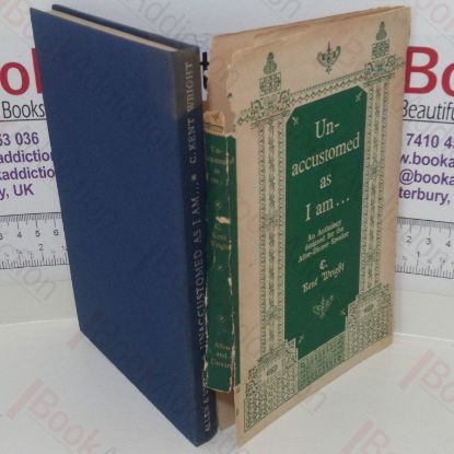 Picture of Unaccustomed As I Am: An Anthology Designed for the After-dinner Speaker