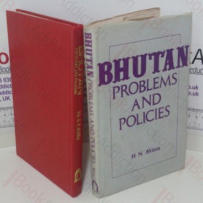 Picture of Bhutan: Problems and Policies