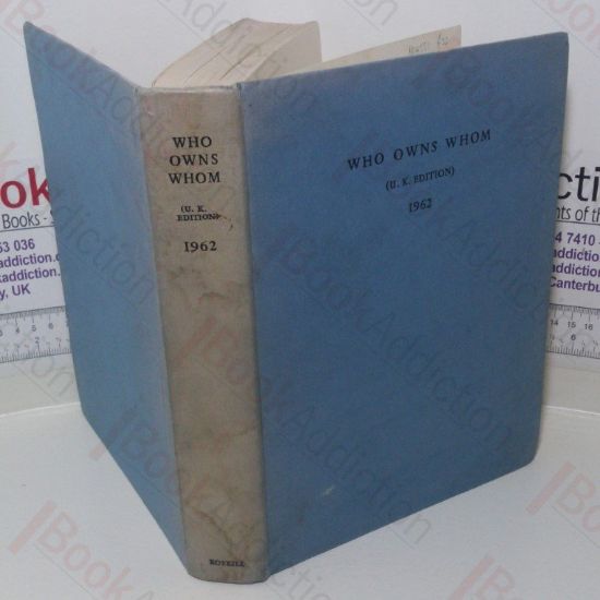 Picture of Who Owns Whom (UK Edition) 1962: A Directory of Parent, Associate and Subsidiary Companies in Industry and Commerce