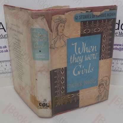 Picture of When They Were Girls - Girlhood Stories of Fourteen Famous Women