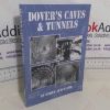 Picture of Dover's Caves and Tunnels: Part of Our Rich Heritage
