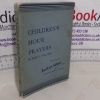 Picture of Children's Hour Prayers: Selections from the Weekly Broadcast (Signed)