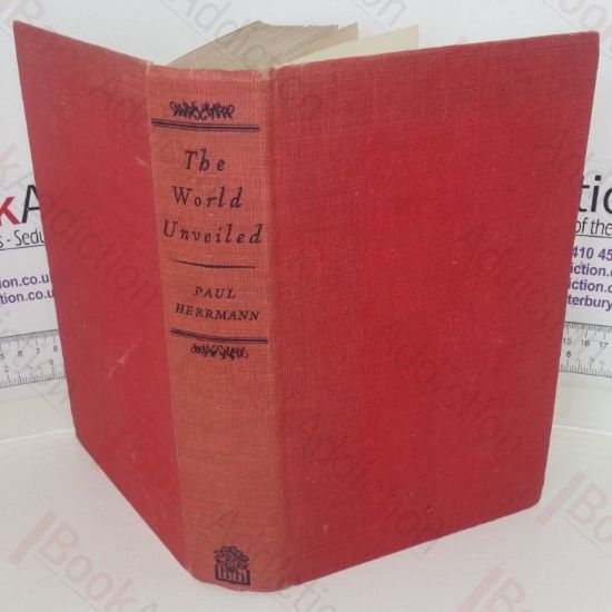 Picture of The World Unveiled: The Story of Exploration from Columbus to Livingstone