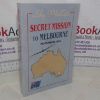 Picture of Secret Mission to Melbourne: November 1941