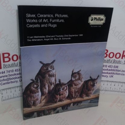 Picture of Jewellery, Silver, Ceramics, Pictures, Works of Art, Furniture and Rugs (Phillips Auction Catalogue, Bury St Edmunds, UK, 22 and 23 September 1999)