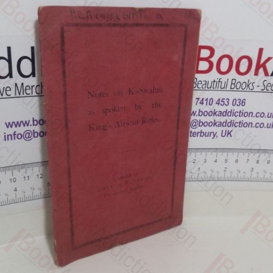 Picture of Notes on Ki-Swahili as Spoken by the King's African Rifles