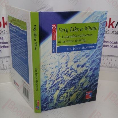 Picture of Very Like a Whale: A Cascades Collection of Science Writing