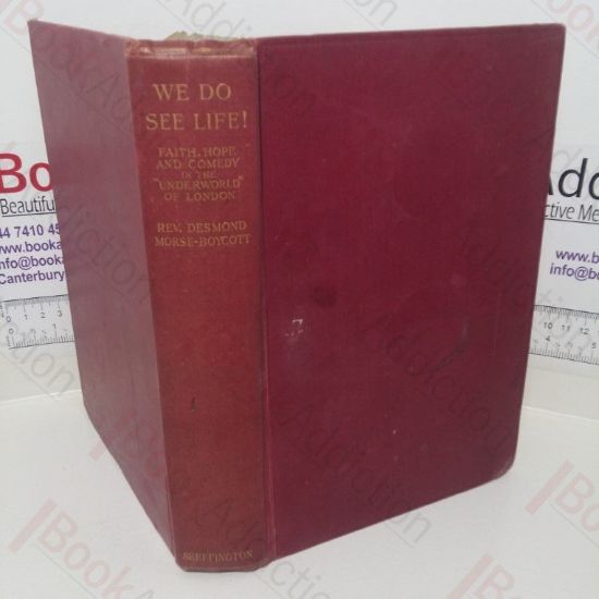 Picture of We Do See Life! Faith, Hope and Comedy in the Underworld of London