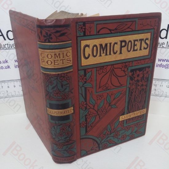 Picture of The Comic Poets of the Nineteenth Century: Poems of Wit and Humour by Living Writers