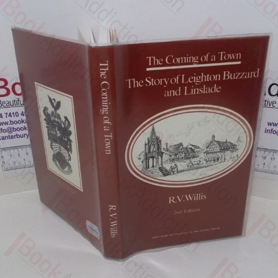 Picture of The Coming of a Town: The Story of Leighton Buzzard and Linslade