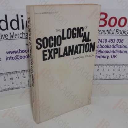 Picture of The Logic of Sociological Explanation
