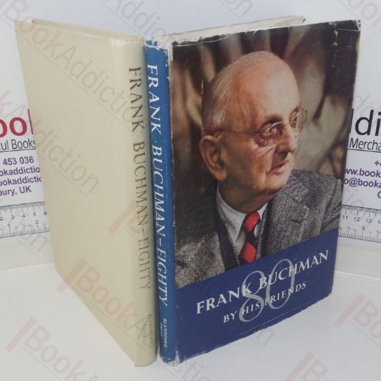 Picture of Frank Buchman, Eighty: By His Friends