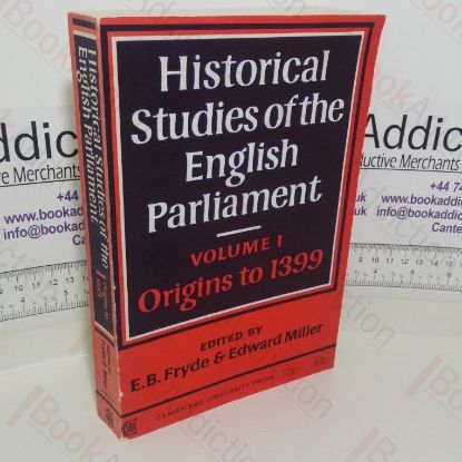 Picture of Historical Studies of the English Parliament: Volume I, Origins to 1399