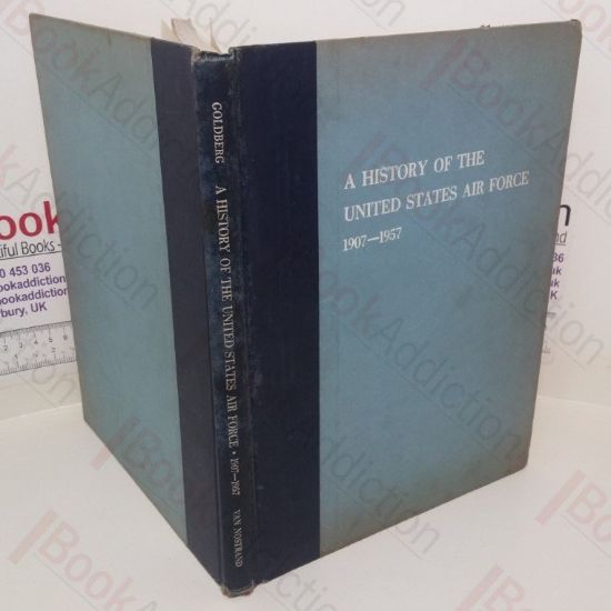 Picture of A History of the United States Air Force, 1907-1957