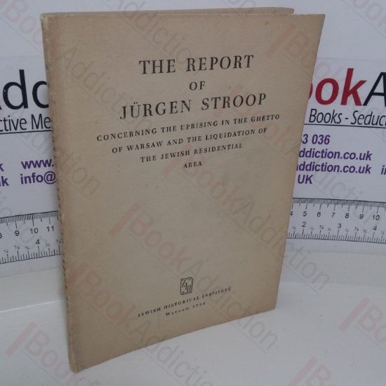 Picture of Report of Jurgen Stroop, Concerning the Uprising in the Ghetto of Warsaw and the Liquidation of the Jewish Residential Area