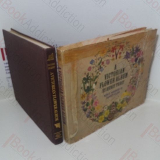 Picture of A Victorian Flower Album: God's Floral Gems, Glistening on the Verdant Face of Nature, Collected and Painted in the Summer Evenings of 1873, as a Pleasing Recreation