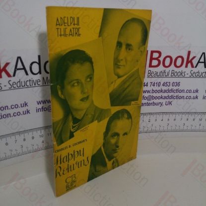 Picture of Adelphi Theatre: Charles B Cochran's Happy Returns (Theatre Programme)