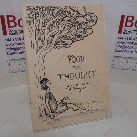 Picture of Food for Thought: Favourite Recipes of Wingrave