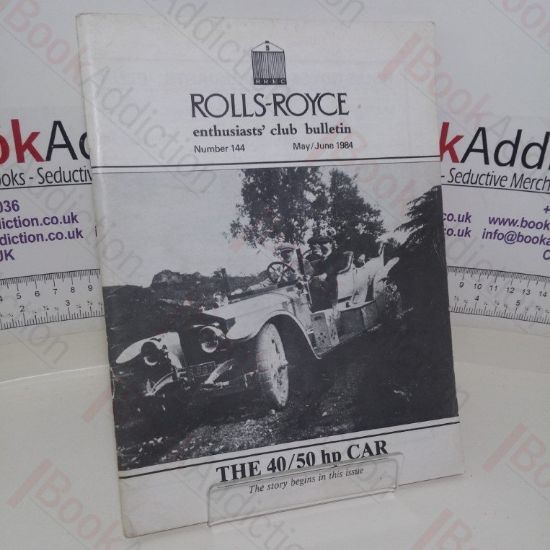 Picture of Rolls-Royce Enthusiasts Club Bulletin (No. 144, May/June 1984)