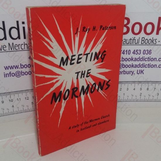 Picture of Meeting the Mormons: A Study of the Mormon Church in Scotland and Elsewhere